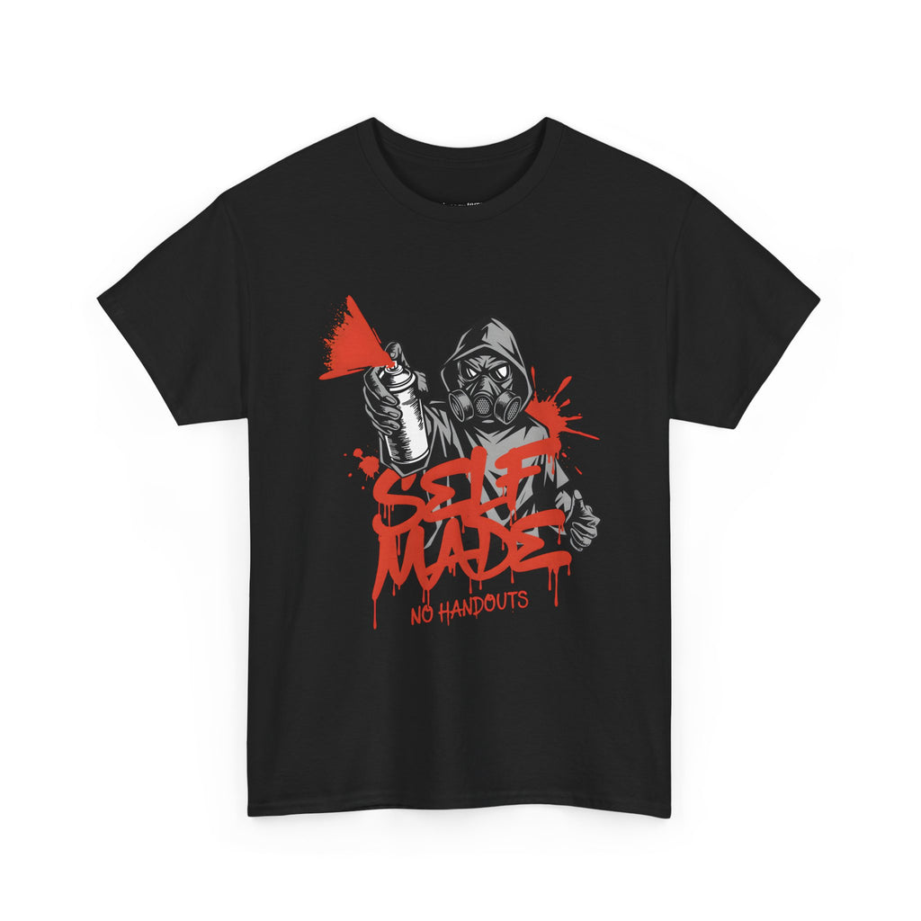 Self Made No Handouts T-Shirt