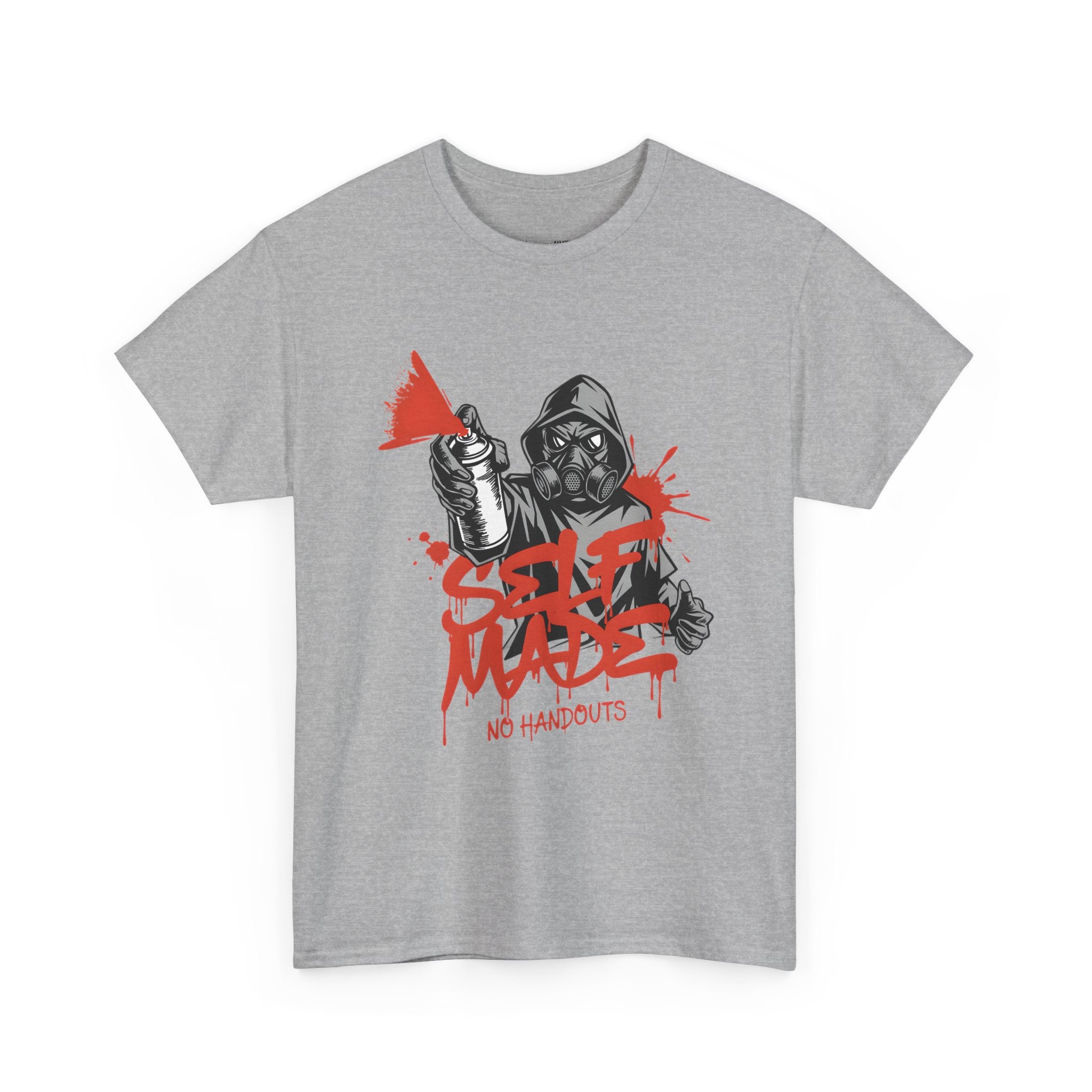 Self Made No Handouts T-Shirt