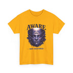 Aware Not Ascended T-Shirt