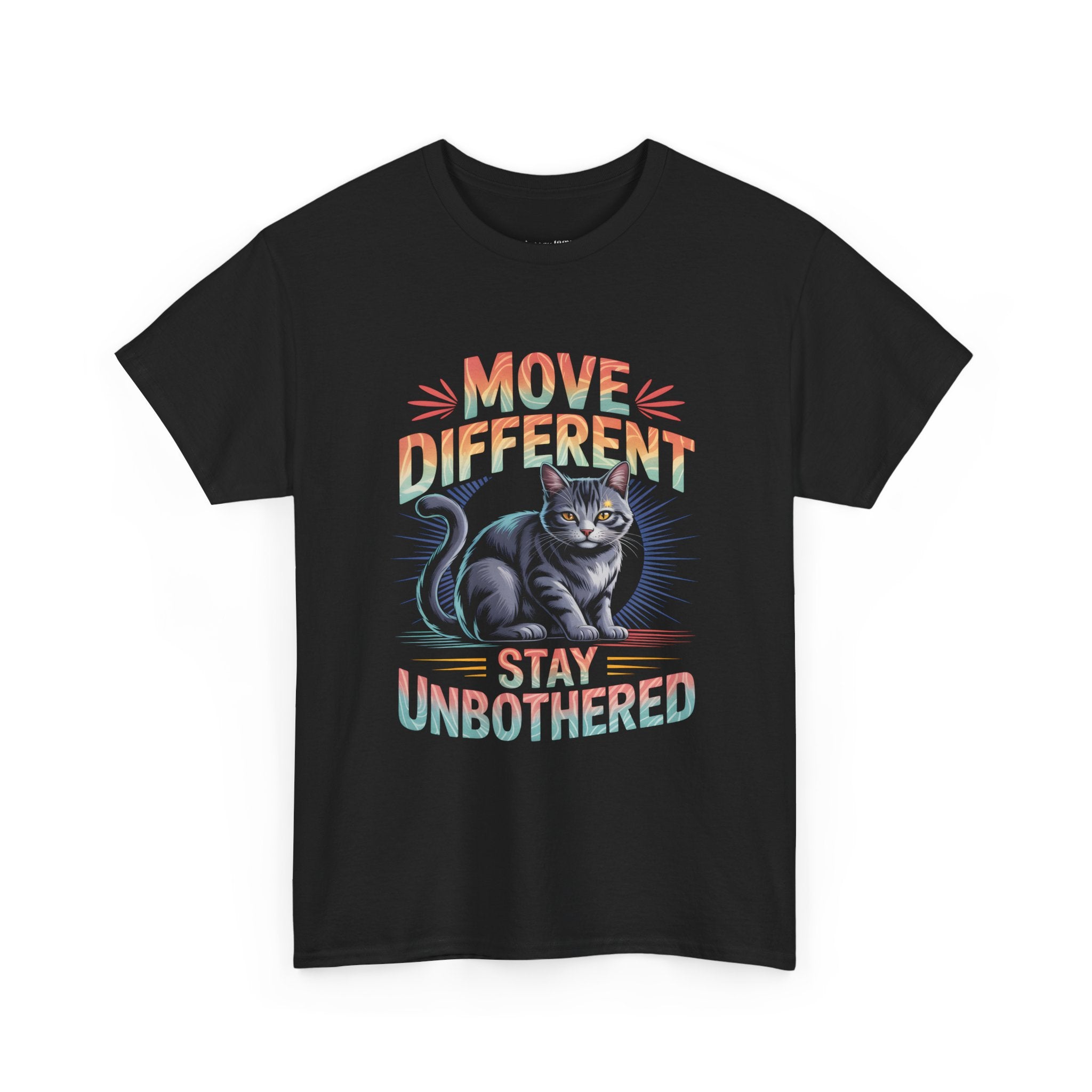 Move Different Stay Unbothered Cat T-Shirt