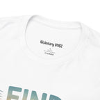 Find Warmth Cabin T‑Shirt