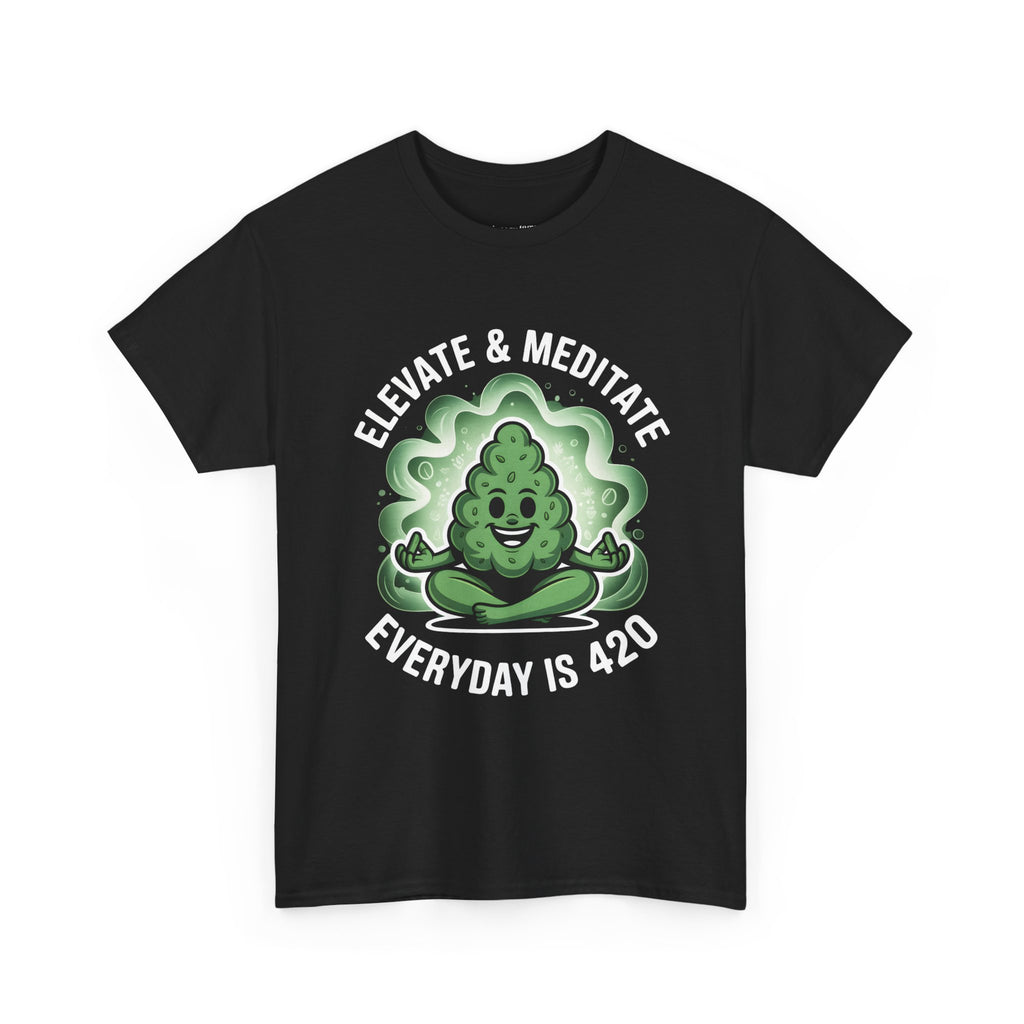 Everyday Is 420 Elevate & Meditate T-Shirt