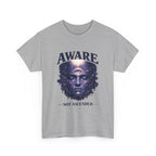 Aware Not Ascended T-Shirt