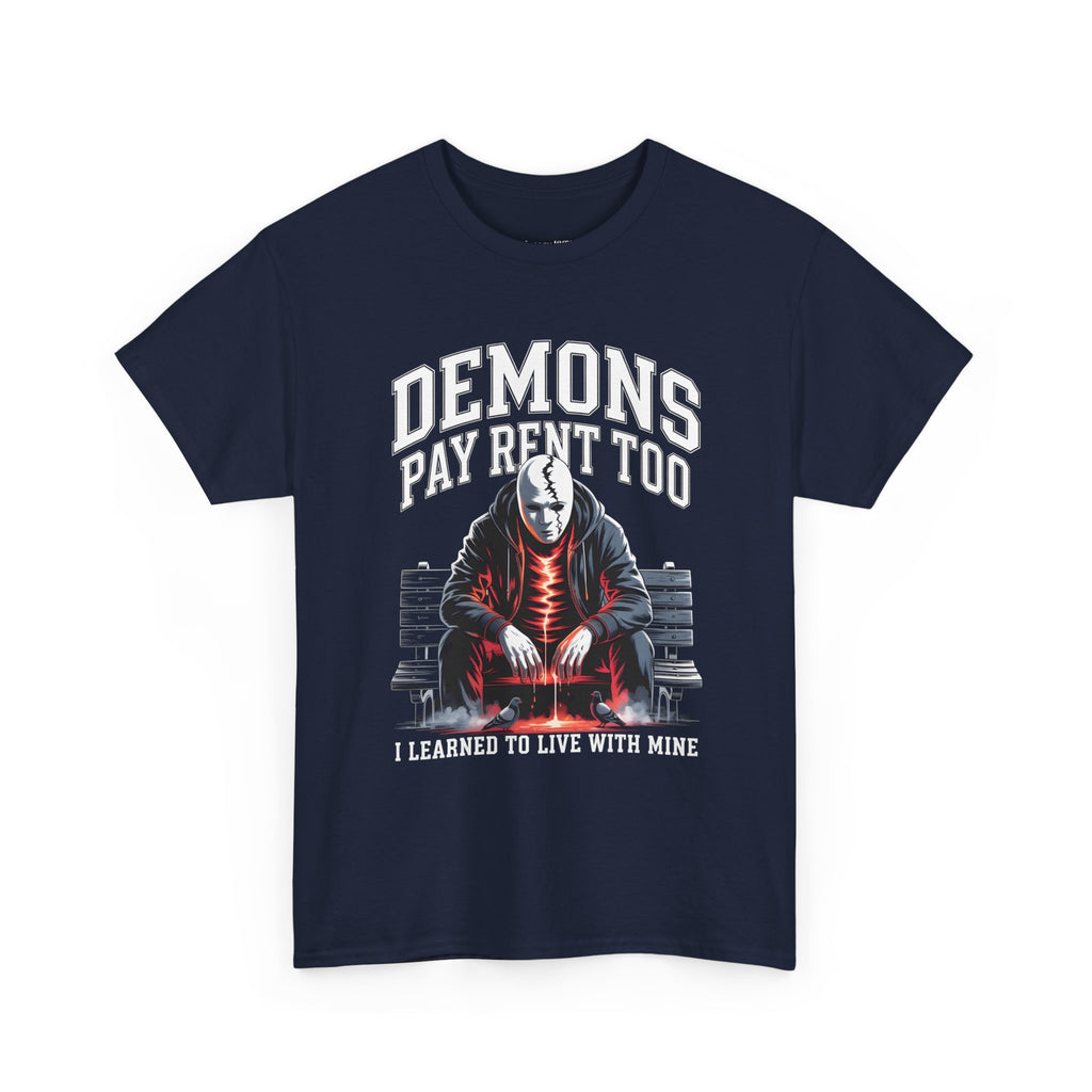 Demons Pay Rent Too T-Shirt