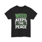 Weed Keeps The Peace T-Shirt