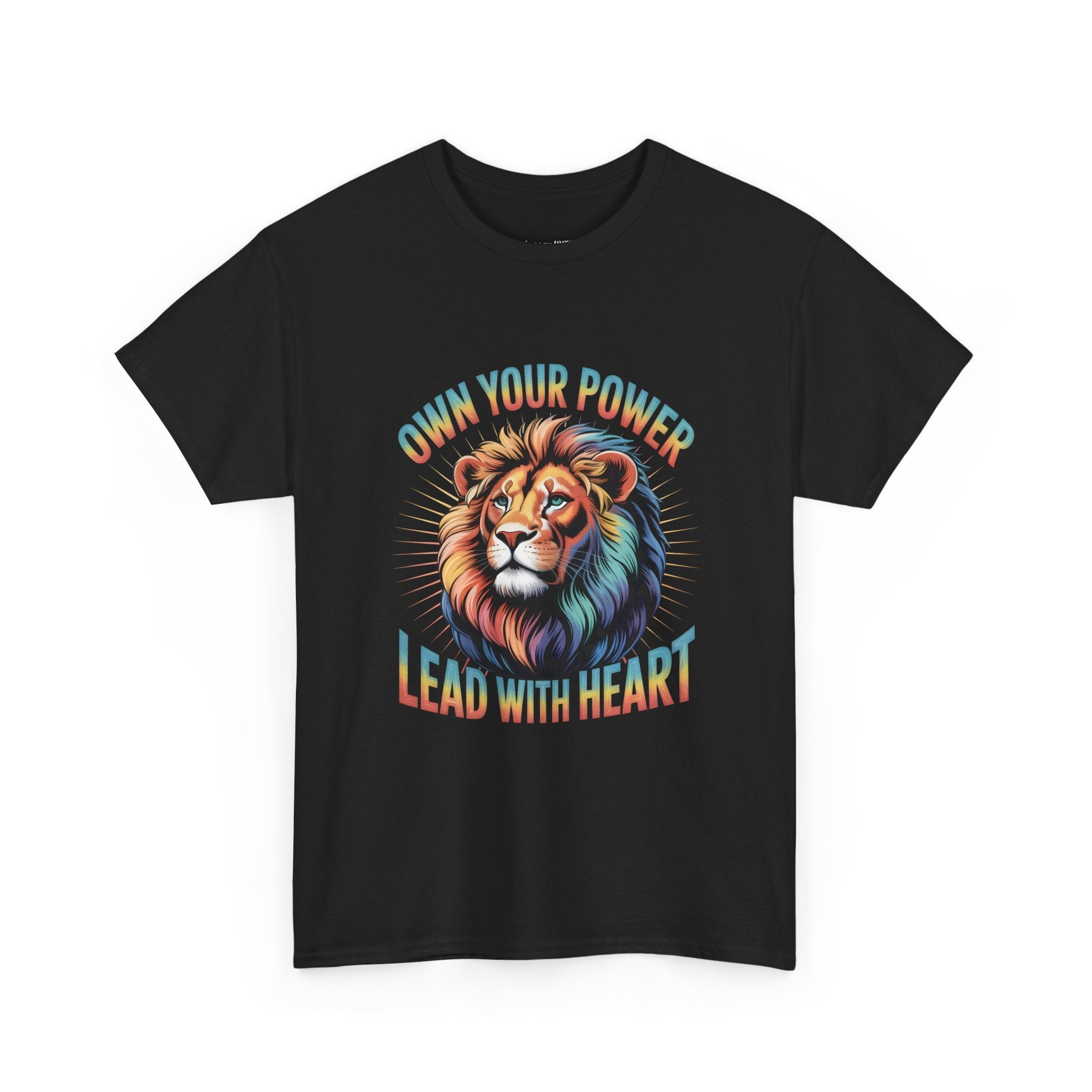 Own Your Power Lead With Heart Lion T-Shirt