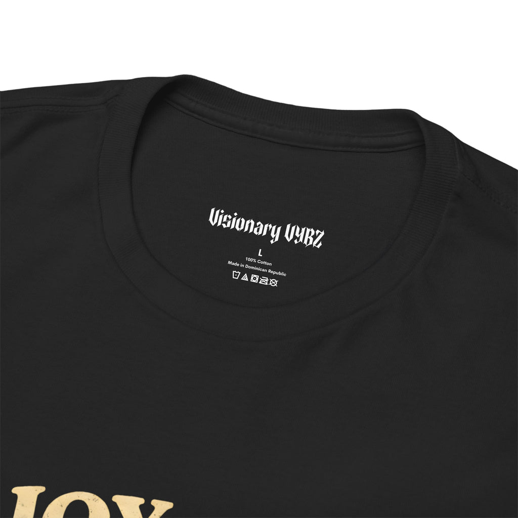 Joy Is An Act Of Resistance T-Shirt