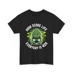 Everyday is 420 High Score Life T-Shirt