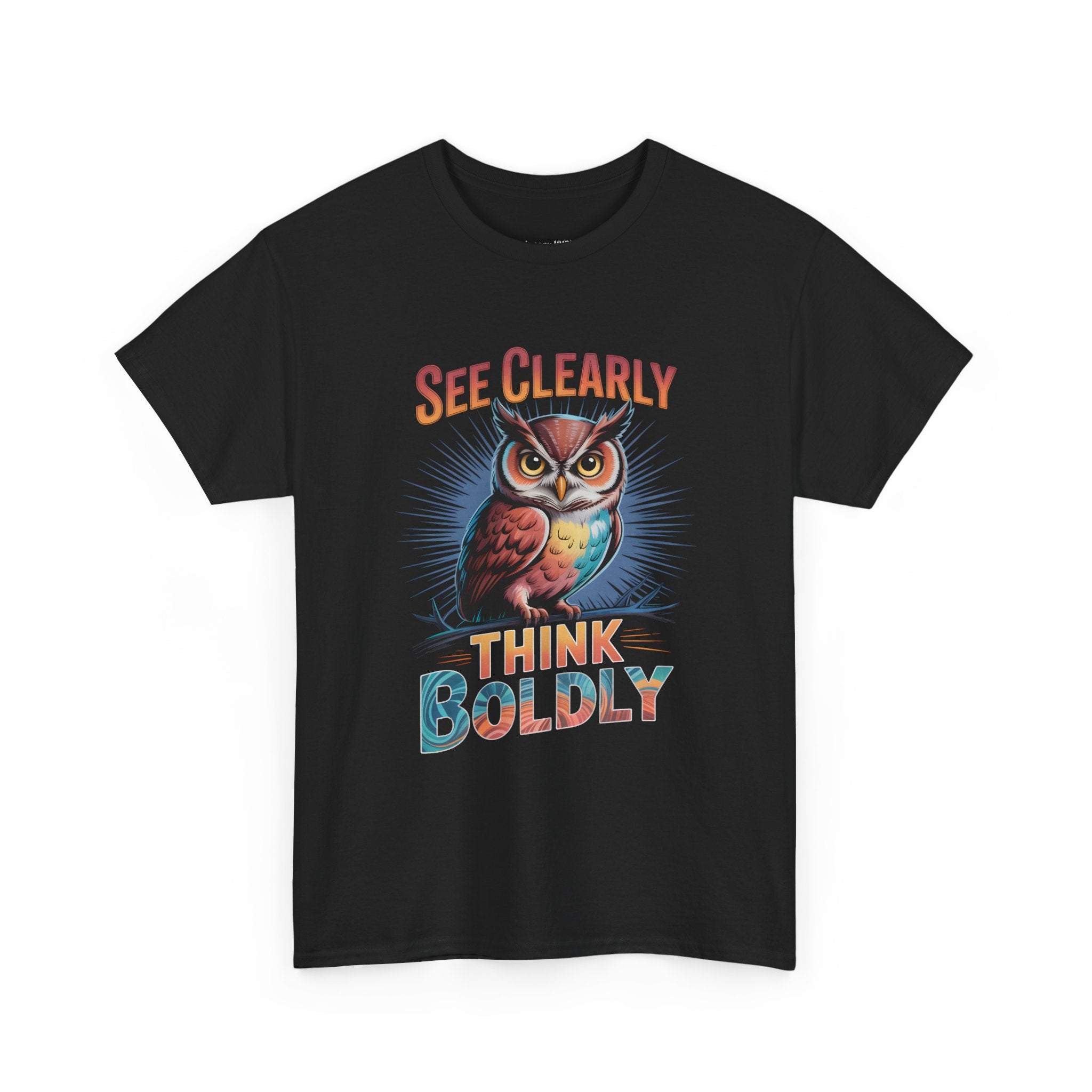 See Clearly Think Boldly Owl T-Shirt