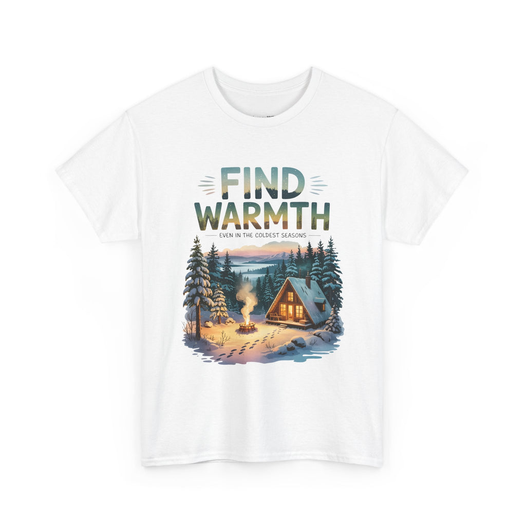 Find Warmth Cabin T‑Shirt