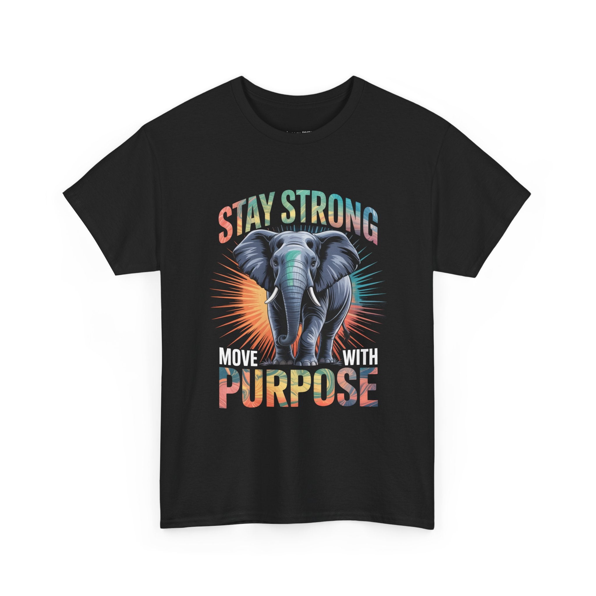 Stay Strong Move With Purpose Elephant T-Shirt
