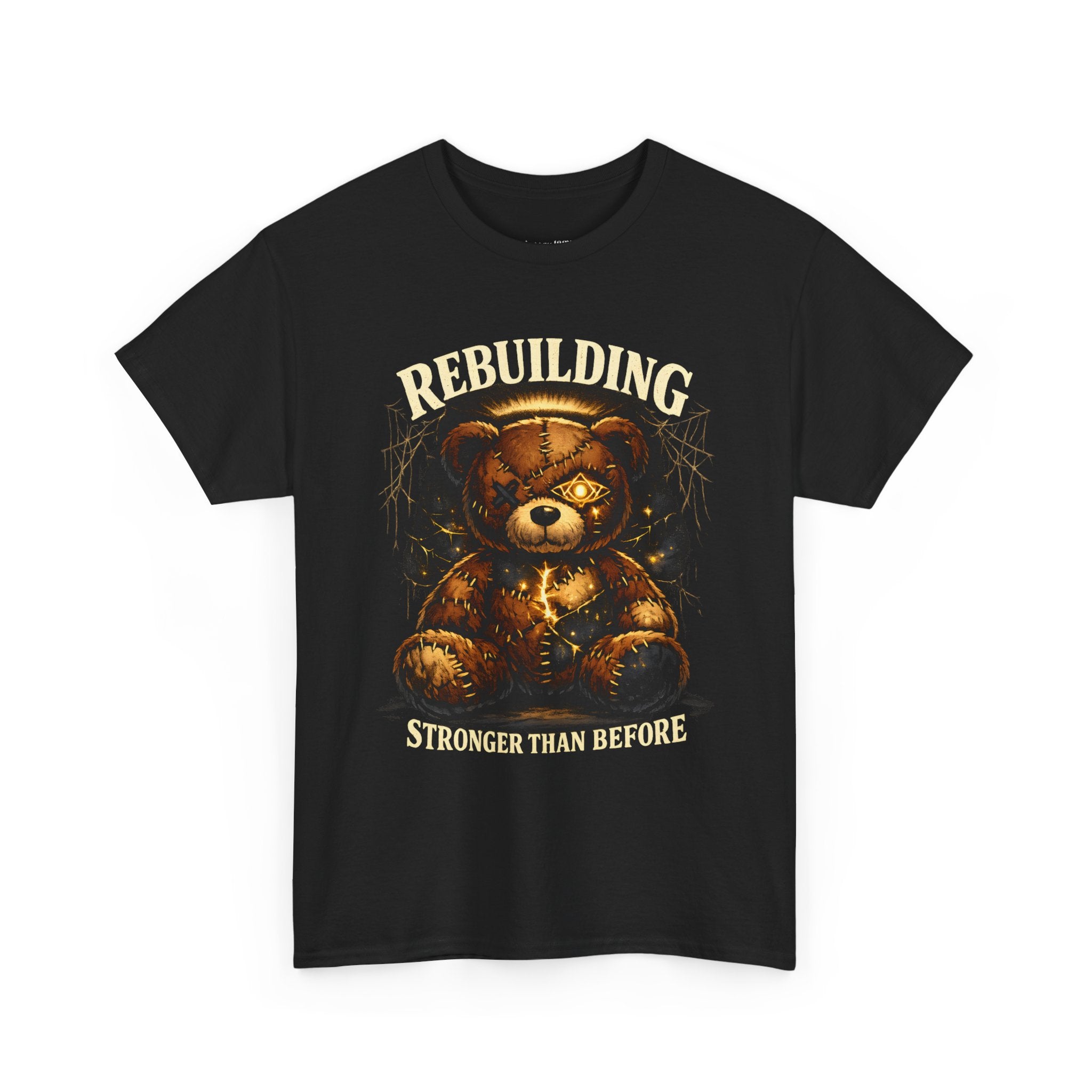 Rebuilding Stronger Than Before Teddy Bear T-Shirt